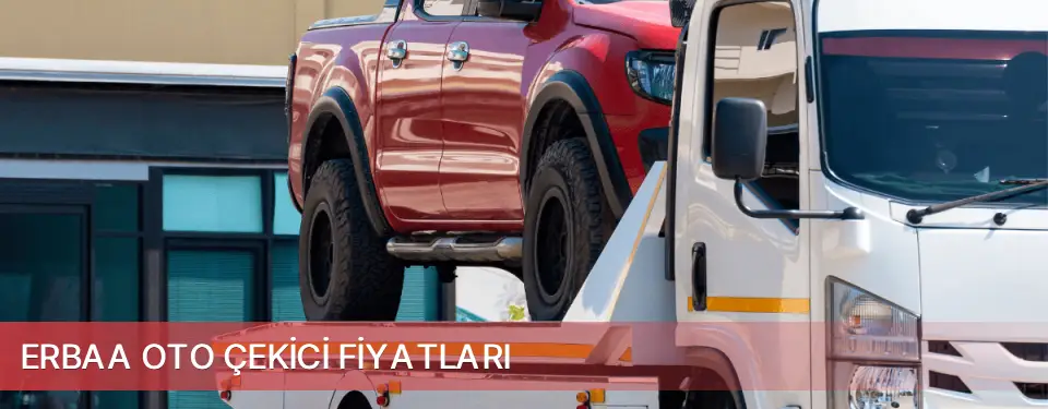 Erbaa İlçemi Oto Çekici Fiyatları